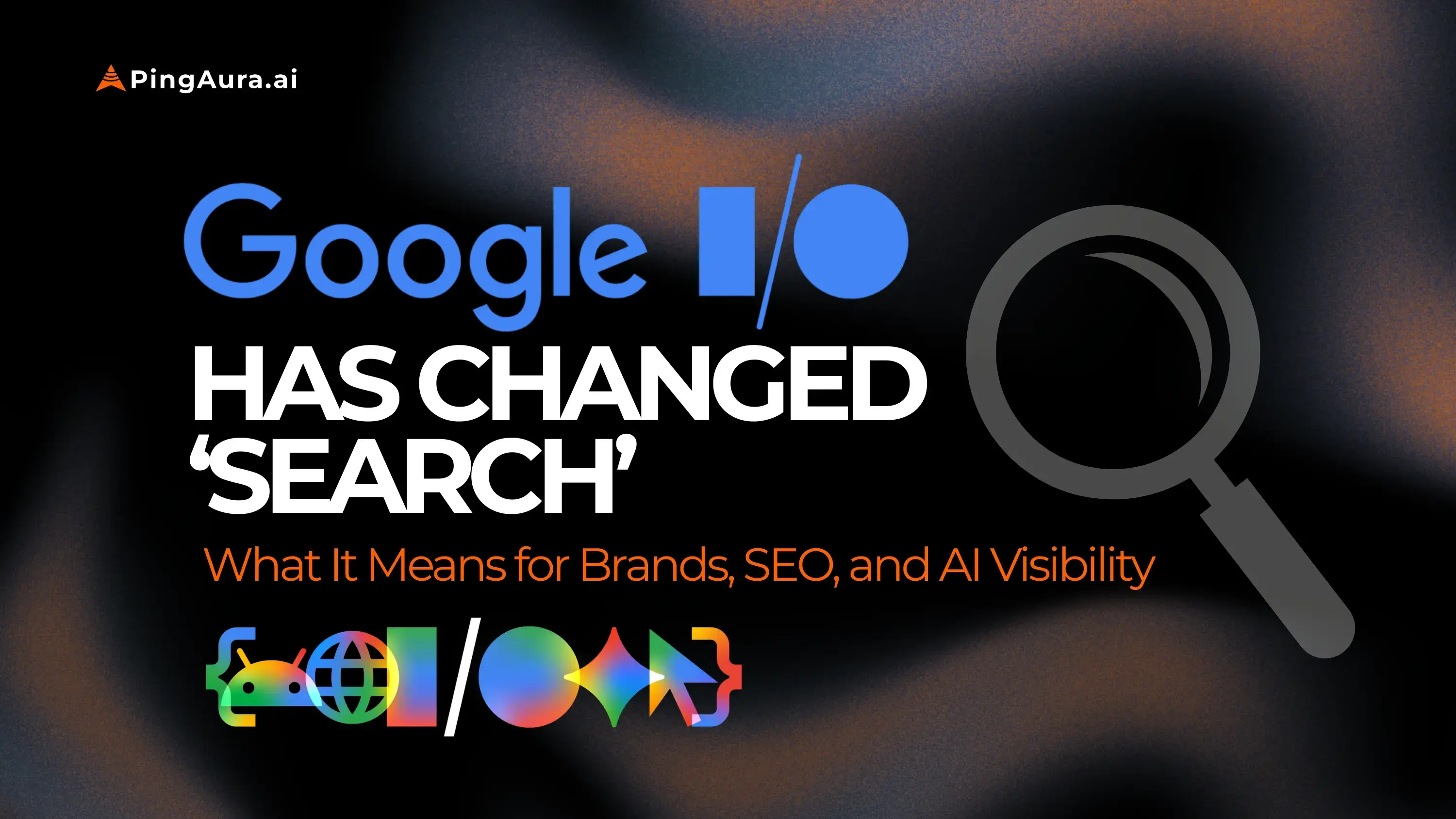 Google I/O 2026 Just Changed Search: What It Means for Brands, SEO, and AI Vi...