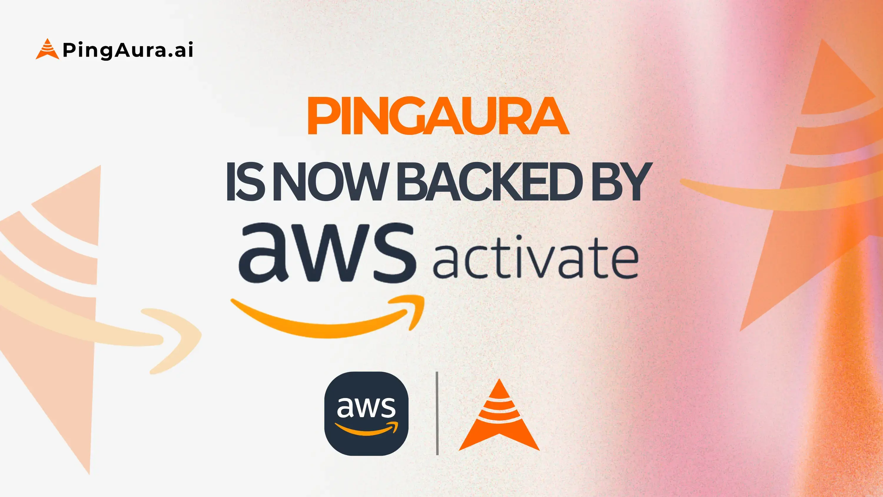 PingAura is Now Backed by Amazon's AWS Activate for Startups