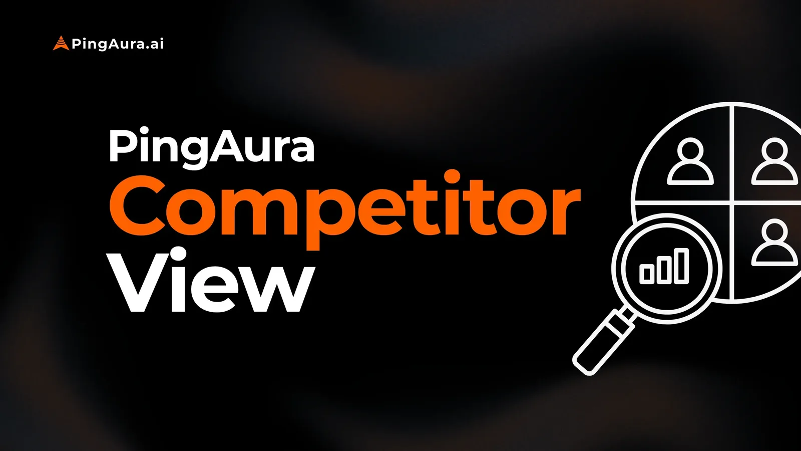 Competitor View in PingAura: See Your Rival's AI Search Data